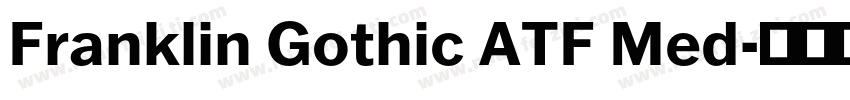 Franklin Gothic ATF Med字体转换